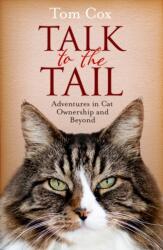 Talk to the Tail (ISBN: 9781471136849)