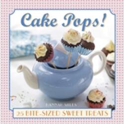 Cake Pops! (ISBN: 9780754830412)
