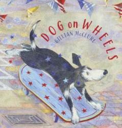 Dog on Wheels (ISBN: 9781909991361)