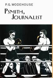 Psmith, Journalist (ISBN: 9781841591568)