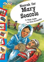 Hopscotch: Histories: Hoorah for Mary Seacole (ISBN: 9780749674137)