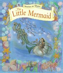 Stories to Share: the Little Mermaid (ISBN: 9781861478283)