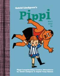 Pippi Won't Grow Up (ISBN: 9781770461680)