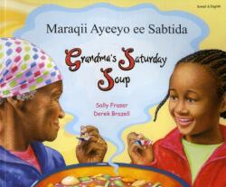 Grandma's Saturday Soup in Somali and English (ISBN: 9781844449446)