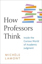 How Professors Think (ISBN: 9780674057333)