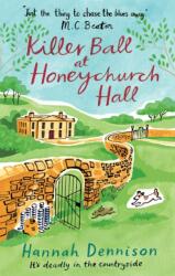 A Killer Ball at Honeychurch Hall (ISBN: 9781472123787)