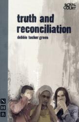 Truth and Reconciliation (ISBN: 9781848421721)