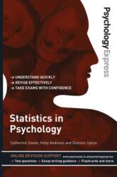 Psychology Express: Statistics in Psychology (ISBN: 9780273738107)