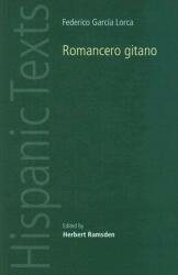 Romancero Gitano: By Frederico Garca Lorca (2008)
