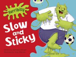 Horribilly: Slow and Sticky (ISBN: 9780435914585)