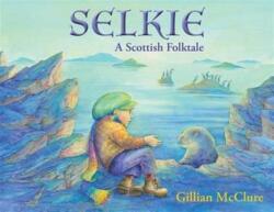 Selkie (ISBN: 9781909991262)