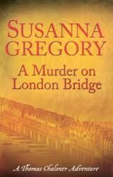 A Murder On London Bridge (ISBN: 9780751541823)