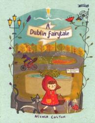 A Dublin Fairytale (ISBN: 9781847177742)