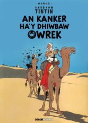 Tintin: An Kanker Ha'y Dhiwbaw Owrek (ISBN: 9781906587574)