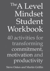 A Level Mindset Student Workbook (ISBN: 9781785830792)