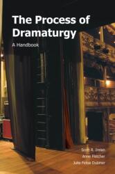 The Process of Dramaturgy (ISBN: 9781585103324)
