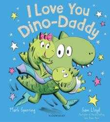 I Love You Dino-Daddy (ISBN: 9781408893449)