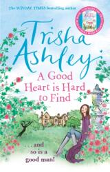 A Good Heart is Hard to Find (ISBN: 9781784160876)