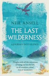The Last Wilderness (ISBN: 9781472247124)