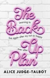 The Back-Up Plan (ISBN: 9781473689602)