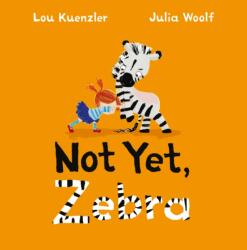 Not Yet Zebra (ISBN: 9780571329762)