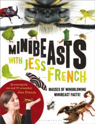Minibeasts with Jess French (ISBN: 9781472939555)