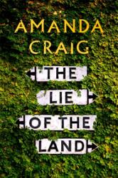 The Lie of the Land (ISBN: 9781408709290)