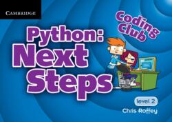 Coding Club Python: Next Steps Level 2 (ISBN: 9781107623255)