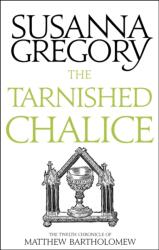 The Tarnished Chalice (ISBN: 9780751569520)