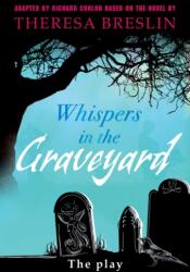Whispers in the Graveyard Heinemann Plays (ISBN: 9780435233471)