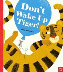 Don't Wake Up Tiger! (ISBN: 9780857638601)