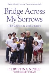 Bridge Across My Sorrows (ISBN: 9781848548404)