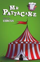 Mr Pattacake Joins the Circus (ISBN: 9781782262114)