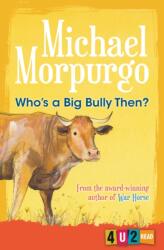 Who's a Big Bully Then? (ISBN: 9781781127636)