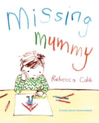 Missing Mummy (ISBN: 9780230749511)