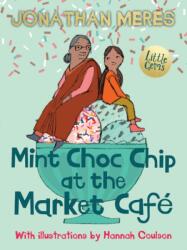 Mint Choc Chip at the Market Cafe (ISBN: 9781781127568)
