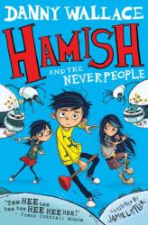 Hamish și Neverpeople (ISBN: 9781471123917)