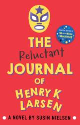 The Reluctant Journal of Henry K. Larsen (ISBN: 9781783443666)