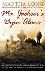 Ma, Jackser's Dyin Alone (ISBN: 9781780576770)