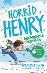 Horrid Henry and the Abominable Snowman (ISBN: 9781842550700)