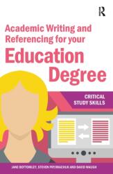 Academic Writing and Referencing for your Education Degree (ISBN: 9781912096787)