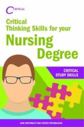 Critical Thinking Skills for your Nursing Degree (ISBN: 9781912096695)