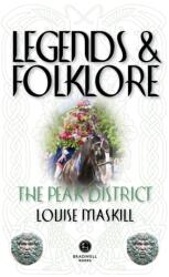 Legends & Folklore The Peak District (ISBN: 9781912060702)