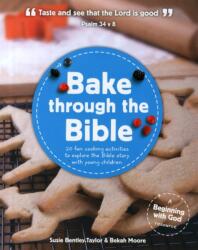 Bake Through the Bible (ISBN: 9781909559004)