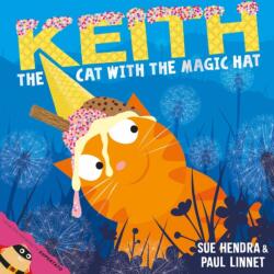 Keith the Cat with the Magic Hat (ISBN: 9780857074447)