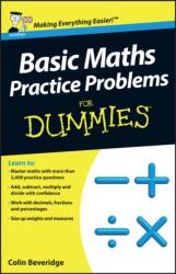 Basic Maths Practice Problems For Dummies (ISBN: 9781118351628)