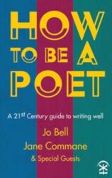 How to be a Poet (ISBN: 9781911027119)