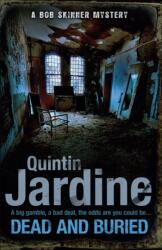Dead and Buried (ISBN: 9780755399468)