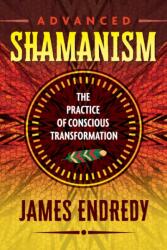 Advanced Shamanism (ISBN: 9781591432838)