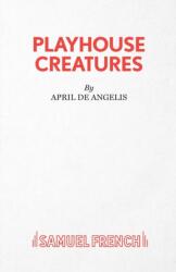 Playhouse Creatures (ISBN: 9780573130076)